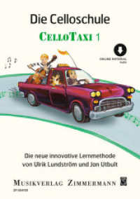 Die Celloschule : Cellotaxi. Violoncello. (Taxi-Schulen Band 1) （2022. 56 S. 297 mm）