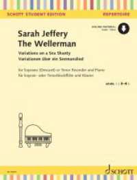 The Wellerman : Variationen über ein Seemannslied. Sopran-Blockflöte (Tenor-Blockflöte) und Klavier. (Schott Student Edition - Repertoire) （2023. 20 S. 303 mm）