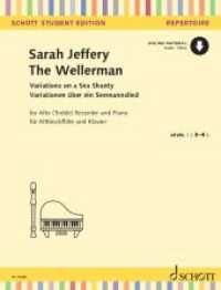 The Wellerman : Variationen über ein Seemannslied. Alt-Blockflöte und Klavier. (Schott Student Edition - Repertoire) （2023. 16 S. 303 mm）