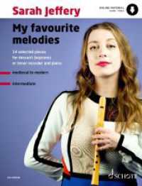 My Favourite Melodies : 14 Selected Pieces. Sopranblockflöte (Tenorblockflöte) und Klavier. （2023. 76 S. 303 mm）