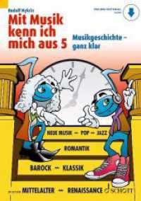 Mit Musik kenn ich mich aus : Musikgeschichte - ganz klar. Band 5. (Mit Musik kenn ich mich aus)