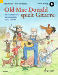 Old Mac Donald spielt Gitarre : Die schönsten Volks- und Kinderlieder. 1-2 Gitarren. (Old Mac Donald) （2023. 100 S. 303 mm）