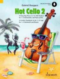 Hot Cello 2 : 16 leichte Popstücke in der 1. - 4. Lage. Violoncello (2. Violoncello ad libitum). (Celloschule) （2023. 48 S. 303 mm）