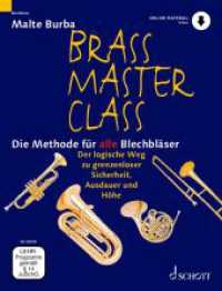 Brass Master Class : Die Methode für alle Blechbläser. Blechblas-Instrumente. （2023. 92 S. 303 mm）