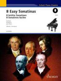 8 leichte Sonatinen : von Clementi bis Beethoven. Klavier. (Schott Piano Classics) （2024. 40 S. 303 mm）