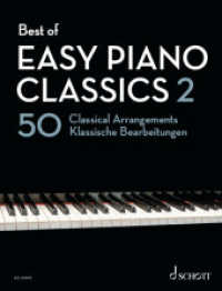 Best of Easy Piano Classics 2 : 50 klassische Bearbeitungen. Klavier. (Best of Classics) （2024. 104 S. 303 mm）