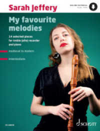 My Favourite Melodies : 14 Selected Pieces. Altblockflöte und Klavier. （2025. 76 S. 303 mm）