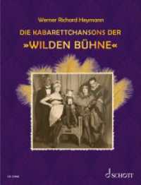 Die Kabarettchansons der "Wilden Bühne" : Gesang und Klavier. （2025. 100 S. 303 mm）