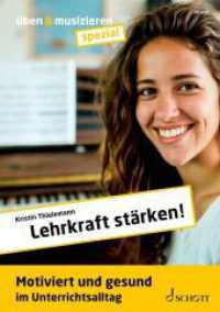 Lehrkraft st&auml;rken! : Motiviert und gesund im Unterrichtsalltag. Zeitschriften-Sonderheft. (&Uuml;ben & Musizieren spezial)