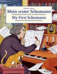 Mein erster Schumann, Klavier : Die leichtesten Klavierwerke von R. Schumann. Schwierigkeitsgrad: 2-3 (Easy Composer Series) （2015. 54 S. Noten. 303 mm）
