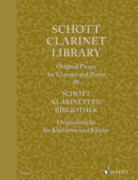 Schott Klarinetten-Bibliothek : Originalstücke. Klarinette in B und Klavier. Partitur und Stimme. (Schott Library Series) （2016. 156 S. 303 mm）