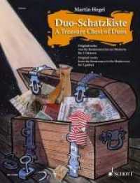 Duo-Schatzkiste, für 2 Gitarren, Spielpartitur : Originalwerke von der Renaissance bis zur Moderne. Schwierigkeitsgrad: 2 (Duo-Schatzkiste) （2013. 60 S. Noten. 303 mm）