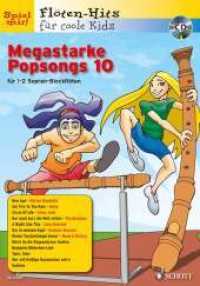 Megastarke Popsongs H.10 : Band 10. 1-2 Sopran-Blockflöten. (Flöten-Hits für coole Kids Band 10) （2012. 32 S. Noten. 275 mm）