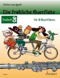 Die fröhliche Querflöte, Trioheft, Spielpartitur Bd.3 (Die fröhliche Querflöte) （2014. 72 S. Noten m. Illustr. 303 mm）