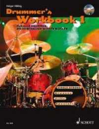Drummer's Workbook, m. MP3-CD Bd.1 : Für alle Drummer, die es wirklich wissen wollen. Band 1. Schlagzeug. Lehrbuch.. Schwierigkeit: 3-4 (Schott Pro Line Band 1) （2014. 192 S. m. Noten. 303 mm）
