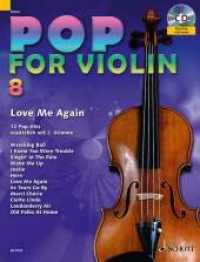 Pop for Violin Vol.8 : Love Me Again. Band 8. 1-2 Violinen.. Schwierigkeit: 2 (Pop for Violin Band 8) （2014. 44 S. Noten. 303 mm）