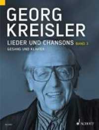 Lieder und Chansons, Gesang und Klavier Bd.3 : Band 3. Gesang und Klavier. （2015. 192 S. Noten. 303 mm）