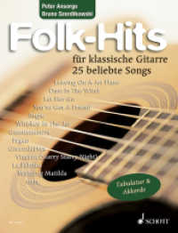 Folk-Hits : 25 beliebte Songs. Gitarre. Spielbuch. (Klassische Gitarrenhits) （2016. 88 S. Tabulatur u. Akkorde. 303 mm）