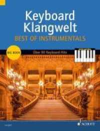 Best Of Instrumentals Bd.2 (Keyboard Klangwelt Band 2) （2014. 136 S. Noten. 303 mm）