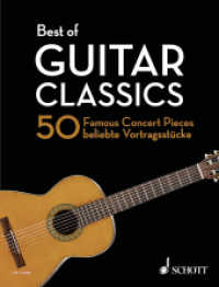 Best of Guitar Classics : 50 beliebte Vortragsstücke. Gitarre. (Best of Classics) （2016. 108 S. 303 mm）