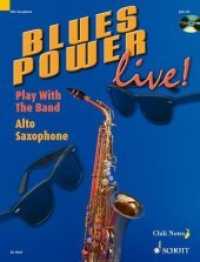 Blues Power live!, Alt-Saxophon, m. Audio-CD : Play With The Band. Mit Play-Alongs auf CD （2003. 48 S. Noten. 30,5 cm）