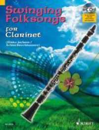 Swinging Folksongs for Clarinet : + CD mit Playbacks und Klavierstimme zum Ausdrucken. Klarinette. Spielbuch.. Auf CD: Playbacks und Klavierstimme zum Ausdrucken （2008. 26 S. 303 mm）