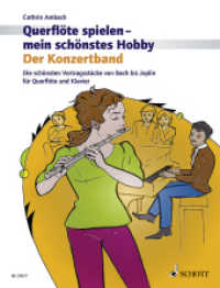 Querflöte spielen - mein schönstes Hobby, Der Konzertband, Flöte und Klavier, Klavierpartitur u. Flötenstimme (Querflöte spielen - mein schönstes Hobby) （2010. 95 S. m. Noten, Beil.: Flötenstimme. 30,5 cm）
