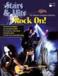 Rock On! : The Ultimate Songbook Collection. E-Gitarre, Gitarre. Songbook. (STARS & HITS - Die ultimative Songbookreihe) （2011. 144 S. 303 mm）