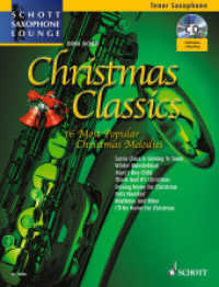 Christmas Classics : Die 16 beliebtesten Weihnachtslieder. Tenor-Saxophon.. CD: Full Version and Play-Along (Schott Saxophone Lounge Bd.4) （2010. 128 p. music and ill. by Christa Estenfeld-Kropp. 303 mm）