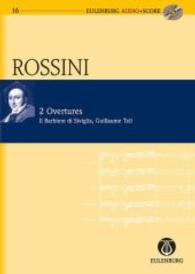 2 Overtures : The Barber of Seville and William Tell (Eulenburg Audio+score Series) （PAP/COM）