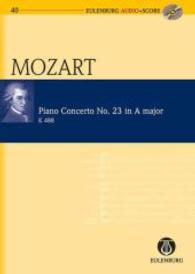Piano Concerto No. 23 in a Major/ A-Dur K 488 (Eulenburg Audio+score Series) （PAP/COM）