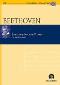 Symphony No. 6 in F Major / F-Dur Op. 68 'Pastorale' (Eulenburg Audio+score Series) （PAP/COM）
