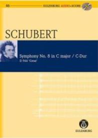 Symphony No. 8 in C Major/ C-Dur D944 'Great' (Eulenburg Audio+score Series) （PAP/COM）
