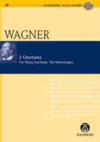 Der Fliegende Holländer / Die Meistersinger von Nürnberg, Ouvertüren, Studienpartitur u. Audio-CD (Eulenburg Audio+Score) （2007. 101 S. Noten. 225 mm）