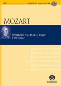 Symphony No. 35 in D Major/ D-Dur K385 'Haffner' (Eulenburg Audio+score Series) （PAP/COM）