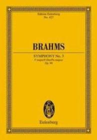 Sinfonie Nr.3 F-Dur op.90, Partitur : op. 90. Orchester. Studienpartitur. (Eulenburg Studienpartituren) （1980. 102 S. Noten. 225 mm）
