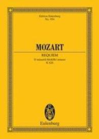 Requiem : d-Moll. KV 626. 4 Soli, Chor und Orchester. Studienpartitur. (Eulenburg Studienpartituren) （1980. 188 S. Noten. 190 mm）