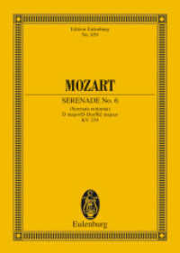 Serenade Nr. 6 D-Dur : "Serenade notturna". KV 239. 2 kleine Orchester. Studienpartitur. (Eulenburg Studienpartituren) （1976. 32 S. 190 mm）