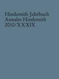 Hindemith-Jahrbuch Bd.39/2010 : Annales Hindemith 2010/XXXIX. Hrsg.: Hindemith-Institut, Frankfurt/Main (Hindemith-Jahrbuch Band 39) （2011. 192 S. 210 mm）