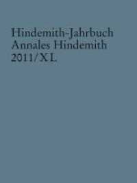 Hindemith-Jahrbuch Bd.40/2011 : Annales Hindemith. Hrsg.: Hindemith-Institut, Frankfurt/Main (Hindemith-Jahrbuch Band 40) （2012. 214 S. m. zahlr. Abb. u. Notenbeisp. 210 mm）