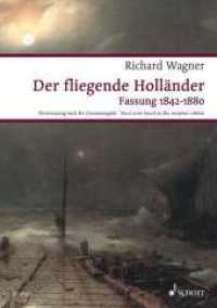 Der fliegende Holländer, Klavierauszug : Romantische Oper in drei Aufzügen. WWV 63. (Wagner Urtext-Klavierauszüge) （2011. 312 S. 297 mm）