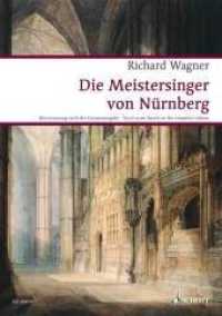 Die Meistersinger von Nürnberg, Klavierauszug : Oper. WWV 96. (Wagner Urtext-Klavierauszüge) （2012. 672 S. 297 mm）