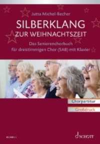 Silberklang zur Weihnachtszeit : Das Seniorenchorbuch für dreistimmigen Chor mit Klavier. gemischter Chor (SAB) und Klavier. Chorpartitur. (Silberklang) （2021. 144 S. 275 mm）