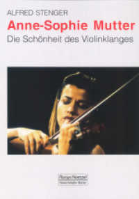 Anne-Sophie Mutter : Die Schönheit des Violinklanges (Heinrichshofen-Bücher) （2. Aufl. 2001. 158 S. 45 Notenbeispiele. 24 cm）