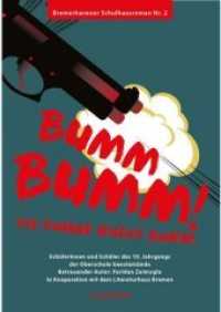 Bumm Bumm! Die Knarre macht Bumm. (Bremerhavener Schulhausroman 2) （2019. 72 S. 21 cm）