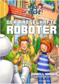 Finja forscht! Der rätselhafte Roboter (Finja forscht! 2) （2021. 64 S. 21 cm）