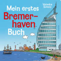 Mein erstes Bremerhaven-Buch （2022. 20 S. 20 Farbzeichn. 15 cm）