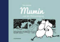 Mumin und der Weltuntergang （2022. 72 S. 158 SW-Zeichn. 14.8 x 21 cm）