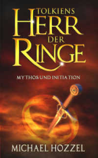 Tolkiens Herr der Ringe : Mythos und Initiation （2017. 156 S. 20.3 cm）
