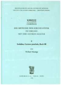 Sedulius, Carmen paschale, Buch III (Chr&ecirc;sis Bd. V 5) （1996. 289 S.）